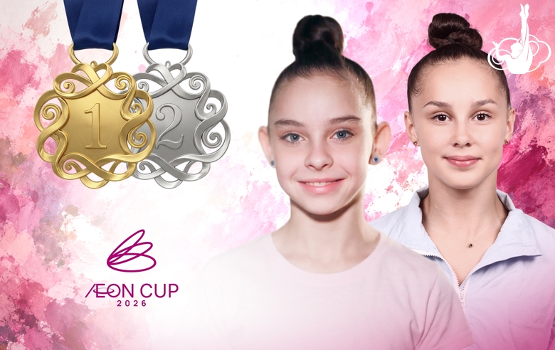 Sofia Ilteryakova and Mariia Borisova won gold and silver medals in the all-around at the AEON Cup